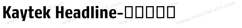 Kaytek Headline字体转换